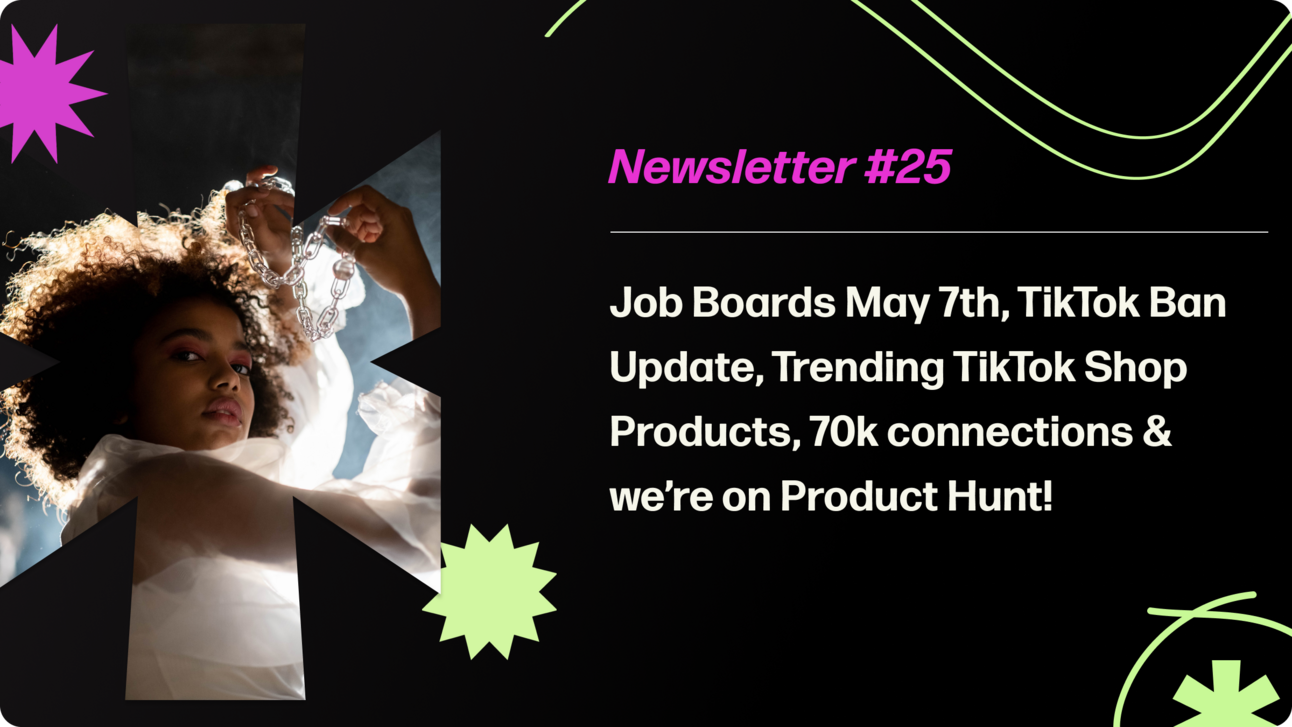 Creatorland Newsletter #25 | 💼💰Job Boards Next Week, We're on Product Hunt (HELP!),, TikTok Ban Update, & Trending TikTok Shop Products!