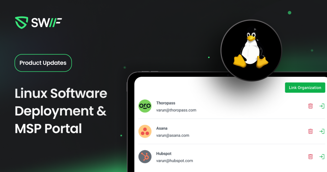 Exciting Product Updates – New Linux Software Deployment & MSP Portal