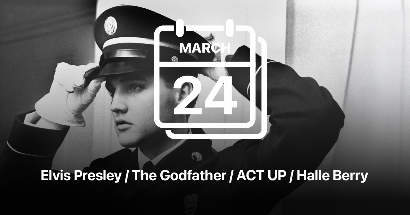 Elvis Presley / The Godfather / ACT UP / Halle Berry