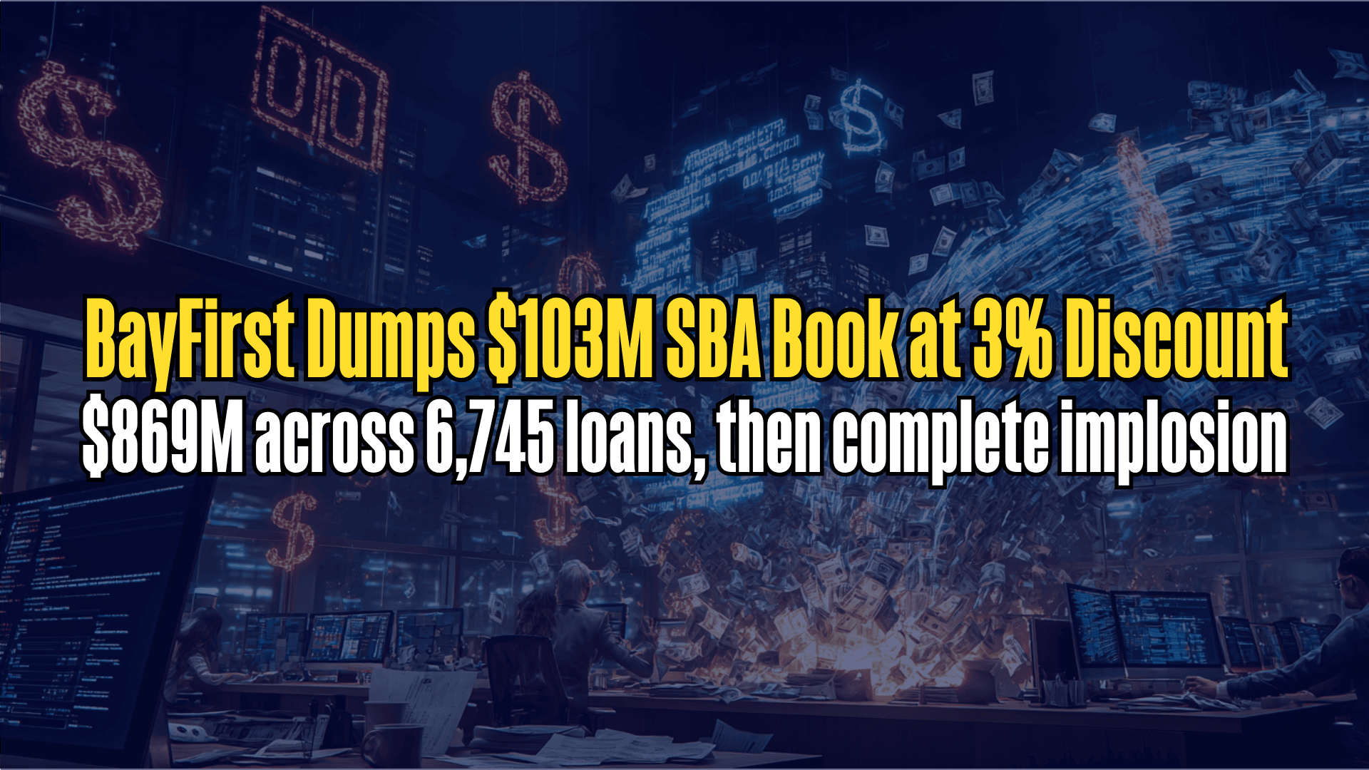BayFirst Dumps $103M SBA Book at 3% Discount
