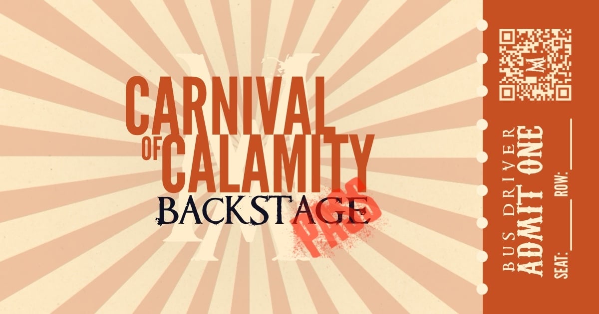 🎟️ Backstage Pass, Vol II No VI: Vampires, Snakes, and Found Footage, Oh My! And Bus Driver, Part VI