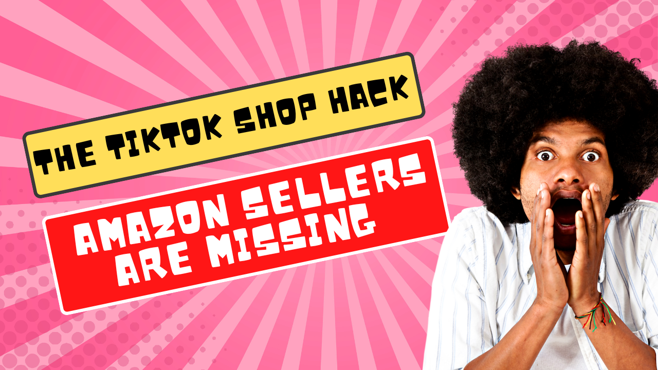 The TikTok Shop Hack Amazon Sellers Are Missing 🤫