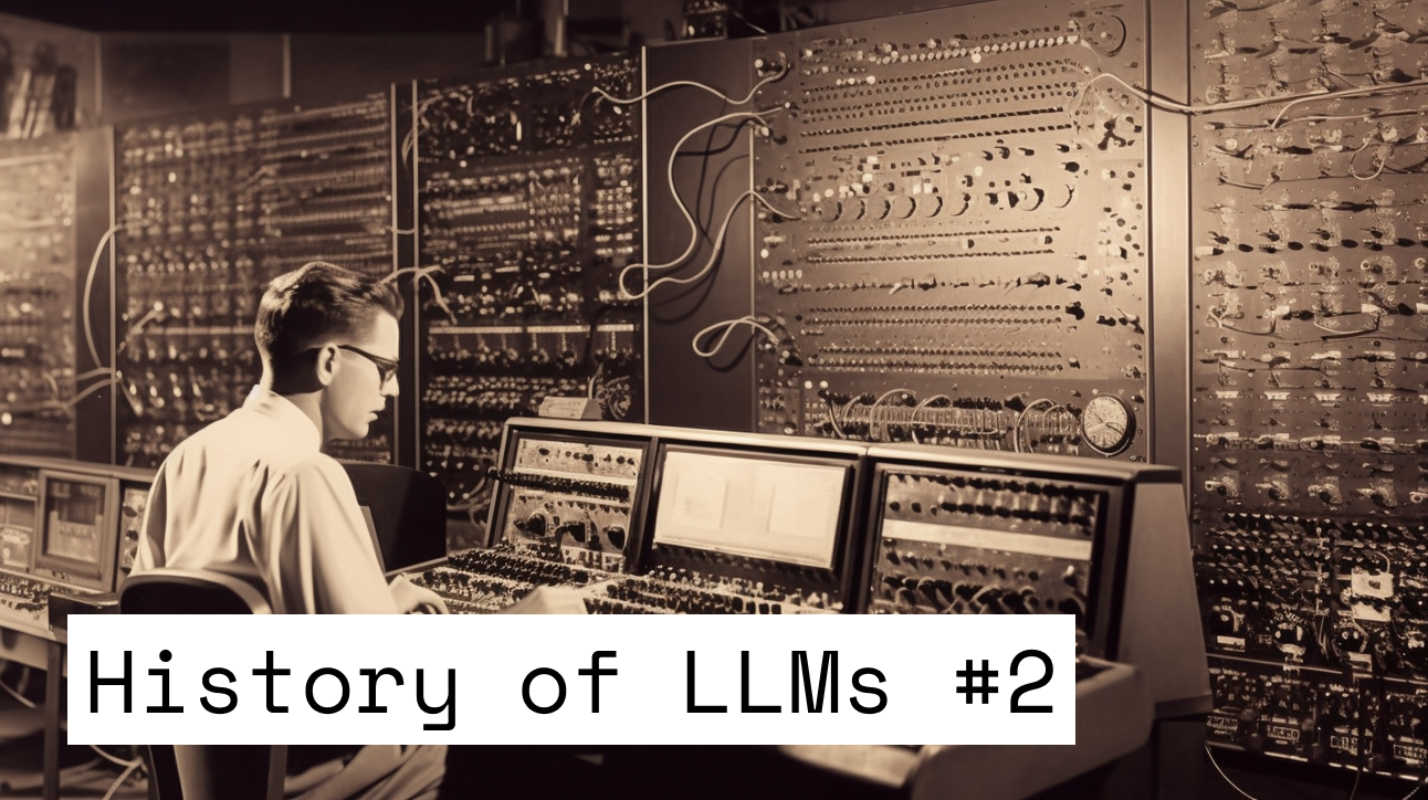 Fascinating birth of AI, first chatbots and the power of US Department of Defense (History of LLMs #2)