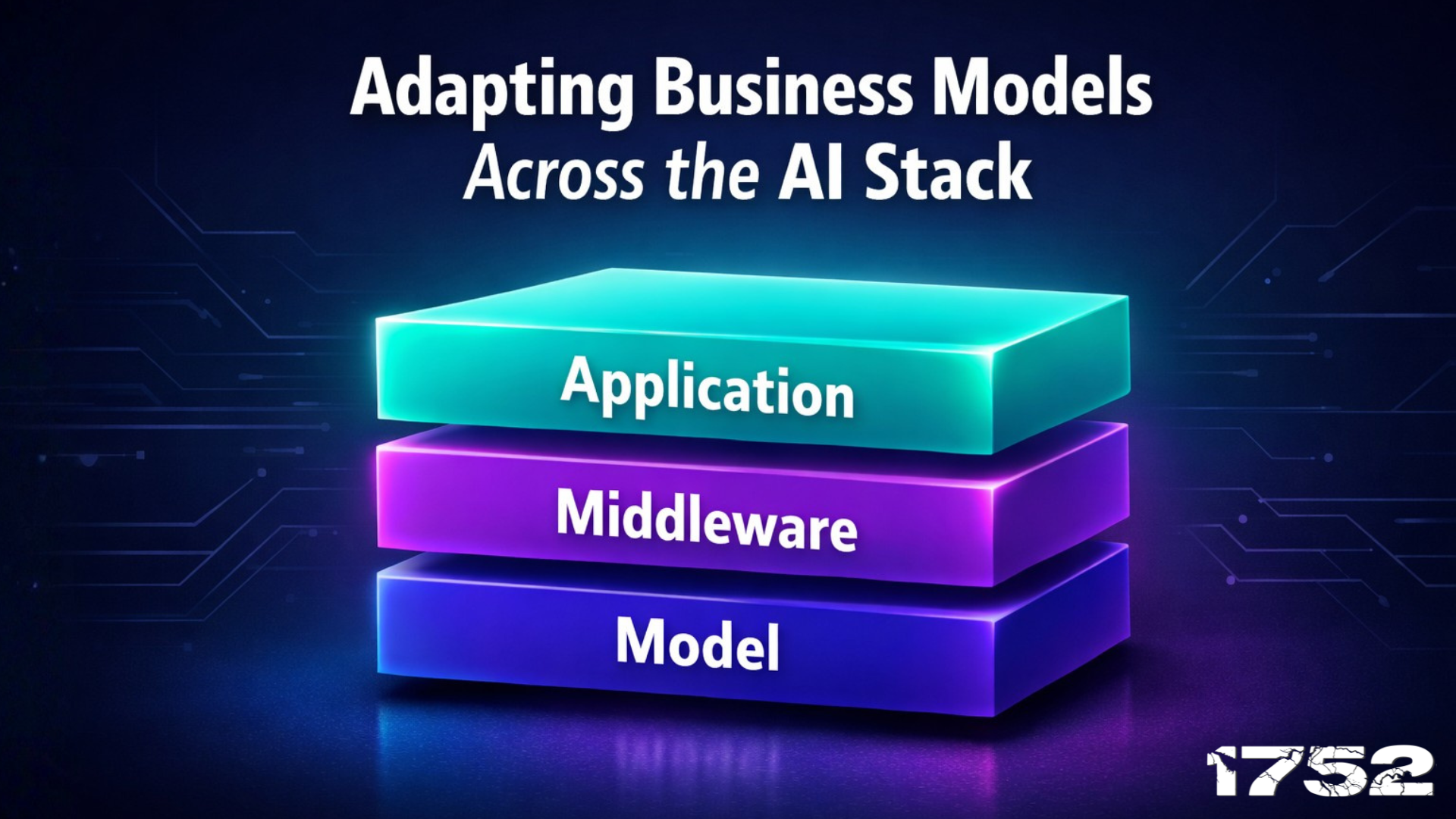 Adapting Business Models Across the AI Stack
