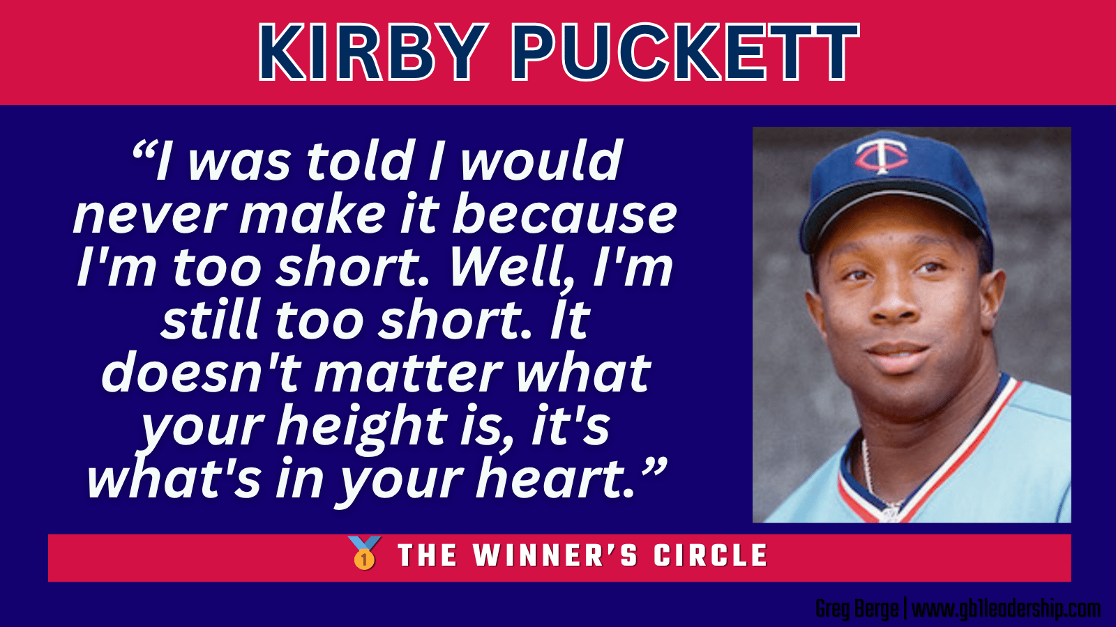 🥇The Winner's Circle: Kirby Puckett