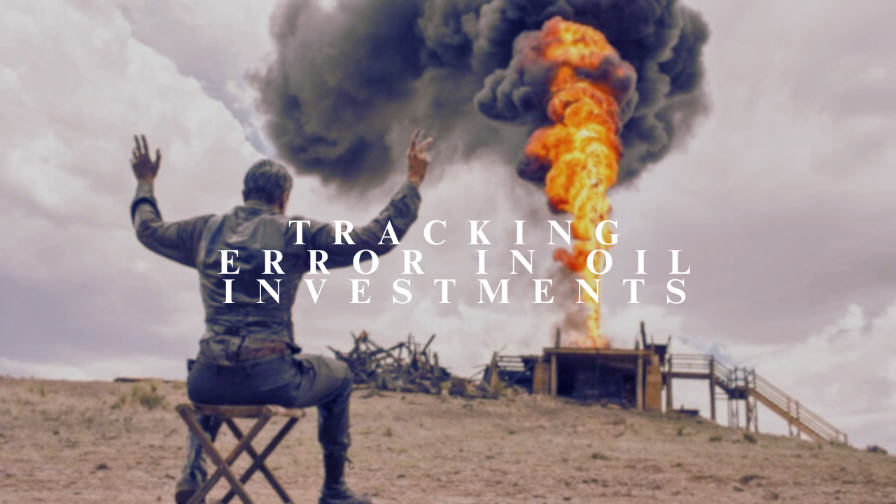Tracking Error in Oil Investments 