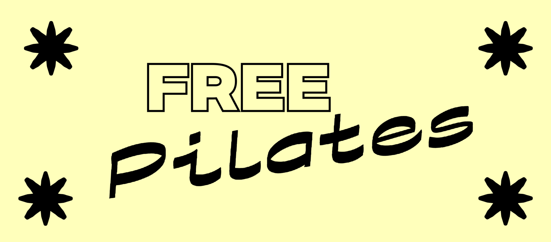 🌞 REMINDER: Free Pilates Fri+Mon! 🌞