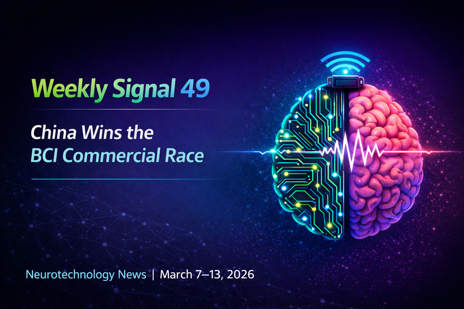 Weekly Signal: 49 | China Wins the BCI Commercial Race