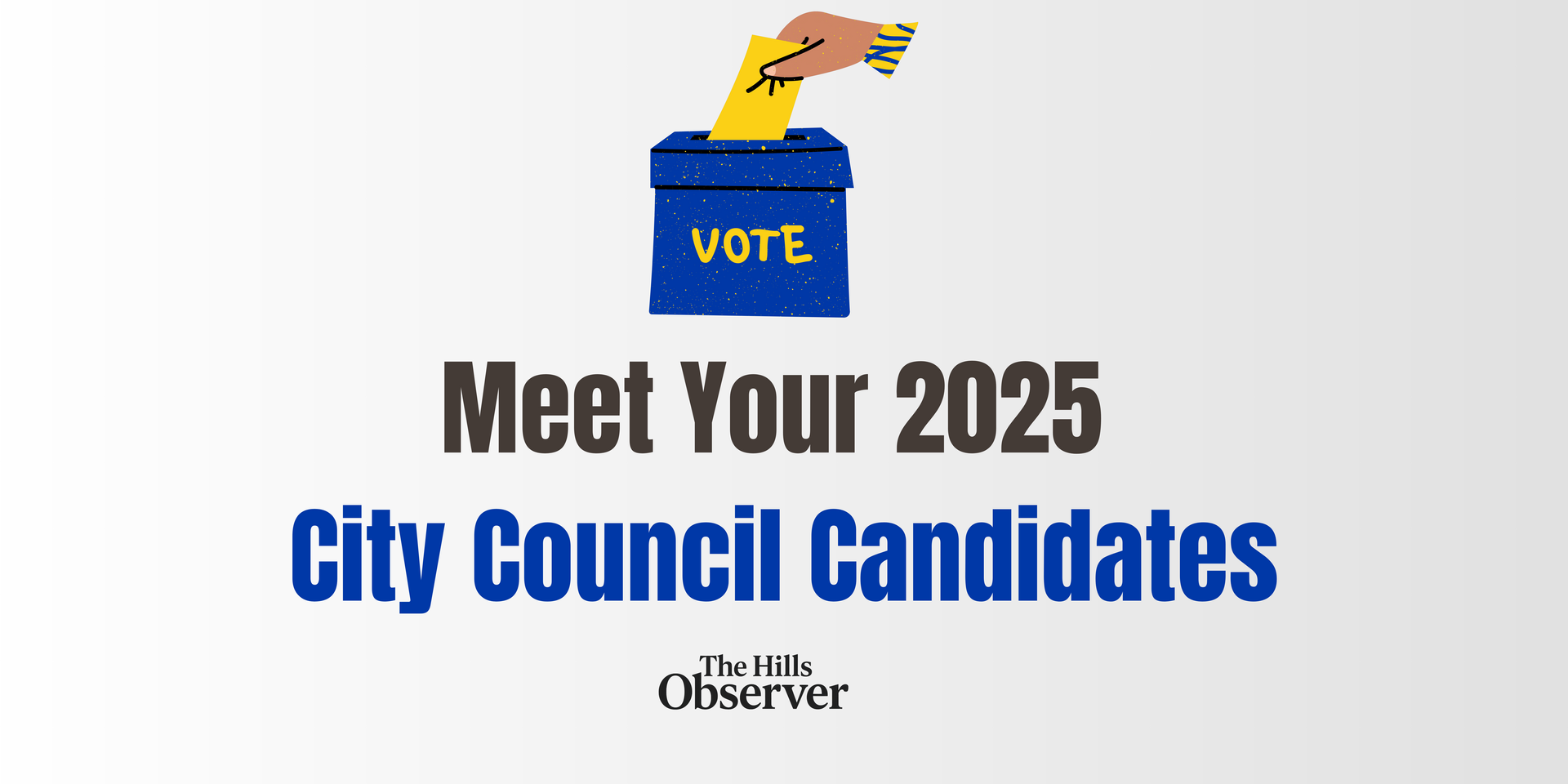 🗳️ Village of The Hills - Meet Your 2025 City Council Candidates