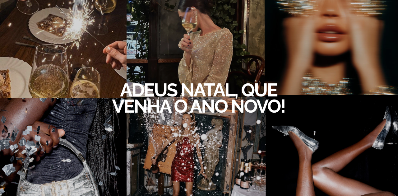 Adeus Natal, que venha o Ano Novo!