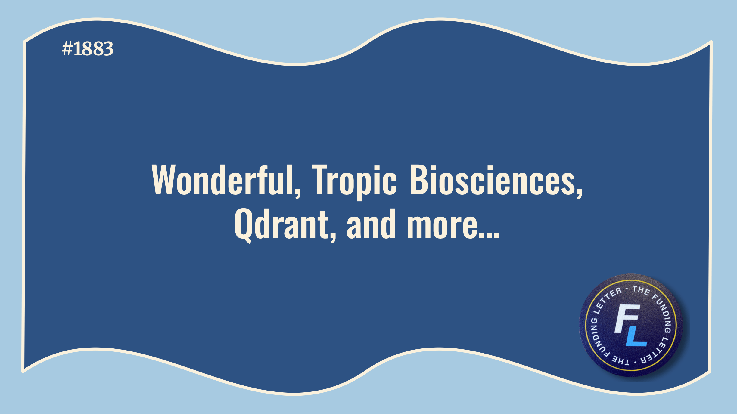 💰The Funding Letter #1883: March 16