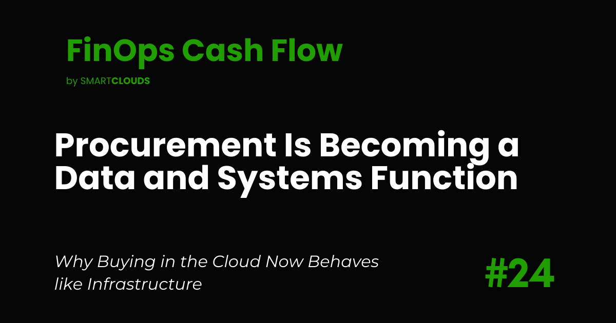 Procurement Is Becoming a Data and Systems Function