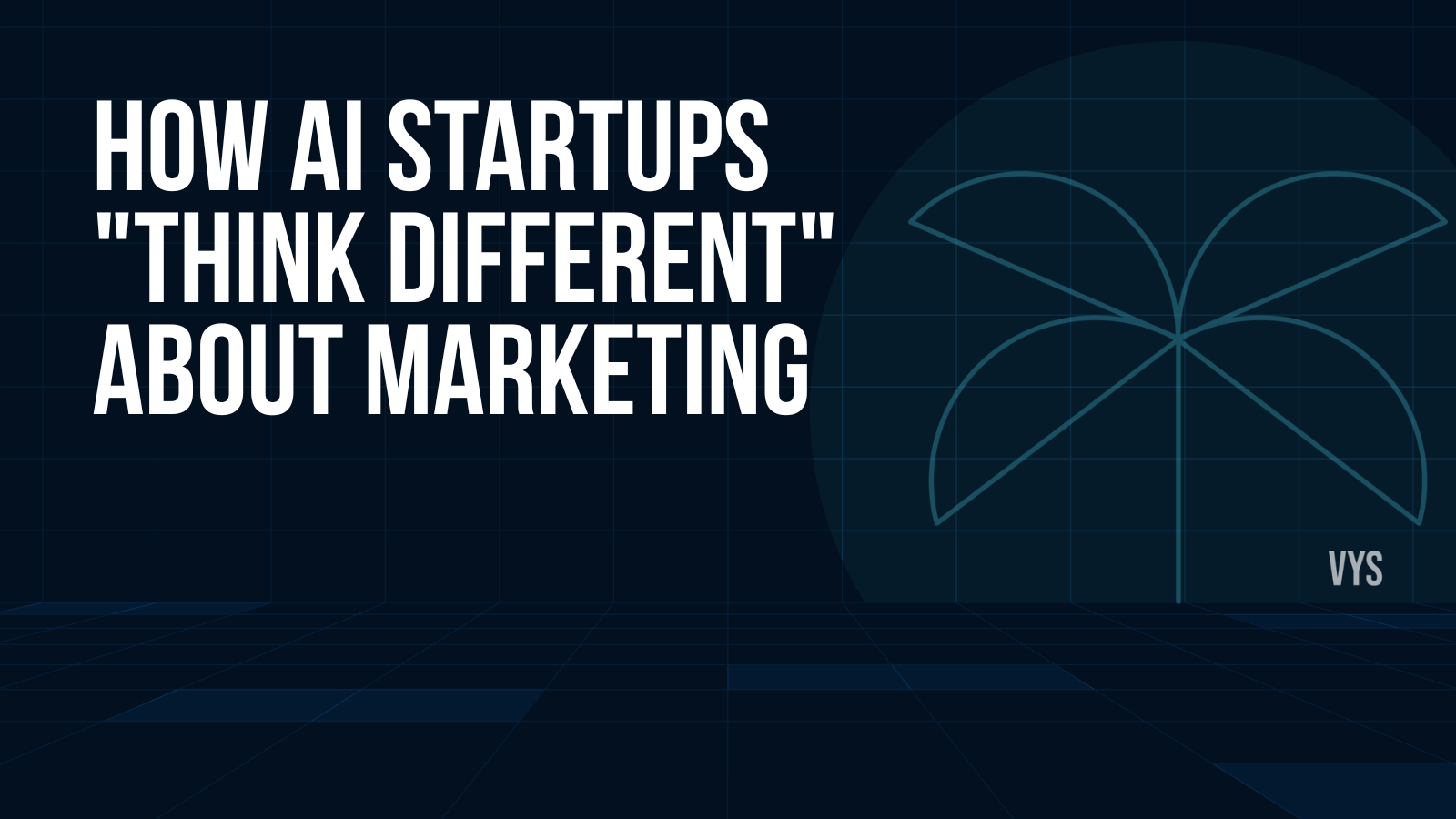 How AI Startups "Think Different" About Marketing