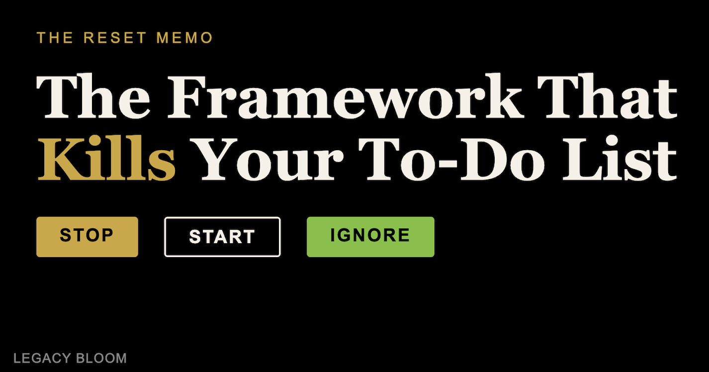 The Framework That Kills Your To-To List