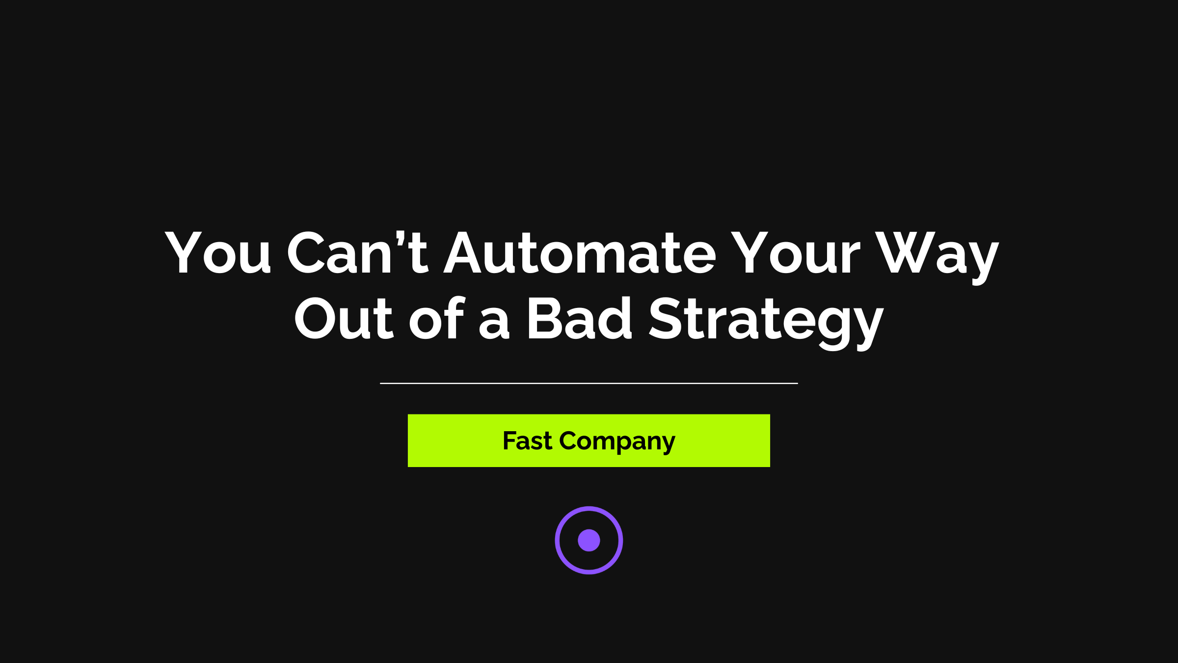 The Roadmap Is Not the Strategy