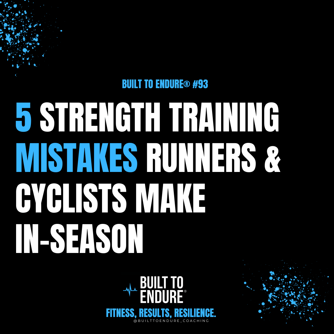 5 Strength training mistakes runners & cyclists make in-season
