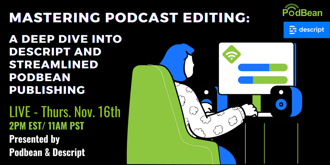 Integration Powerhouse: Podbean and Descript Simplify Podcast Publishing