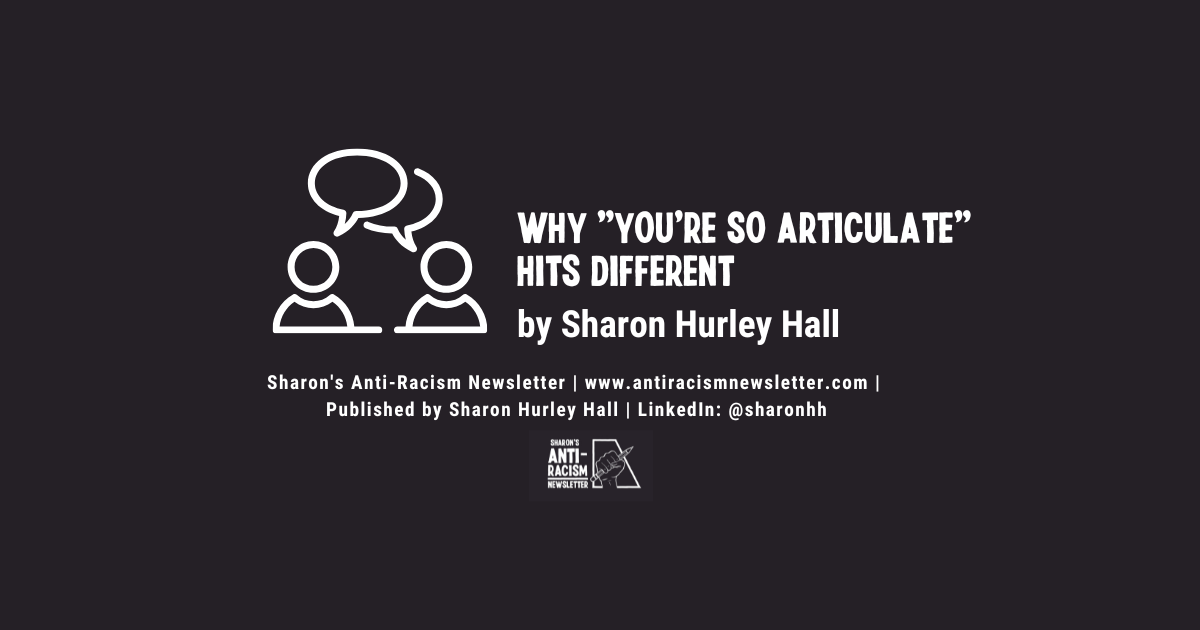 Why "You're So Articulate" Hits Different