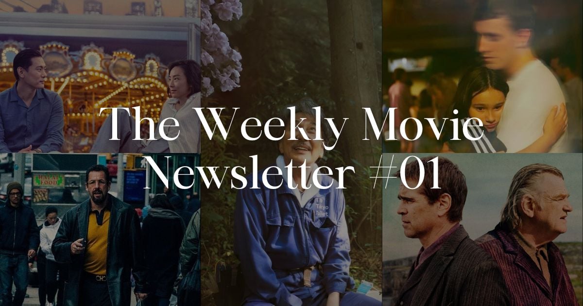 The Weekend Movie Watchlist: 5 Picks for You (First Issue)