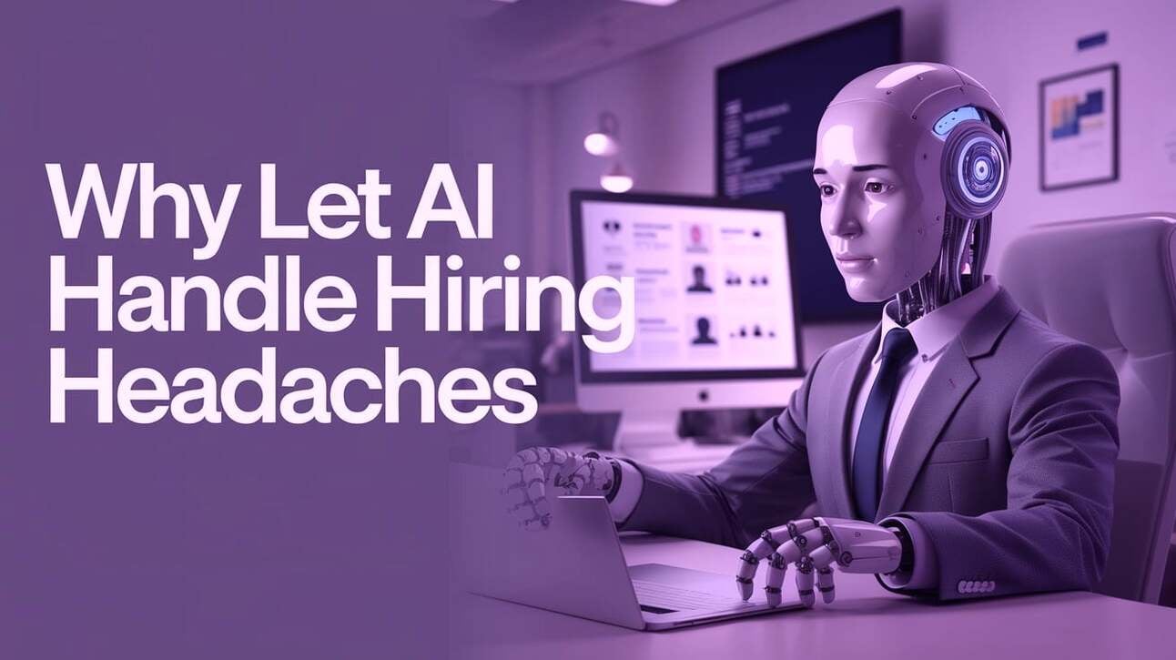 Why Let AI Handle Hiring Headaches (So You Can Enjoy More Coffee Breaks)?