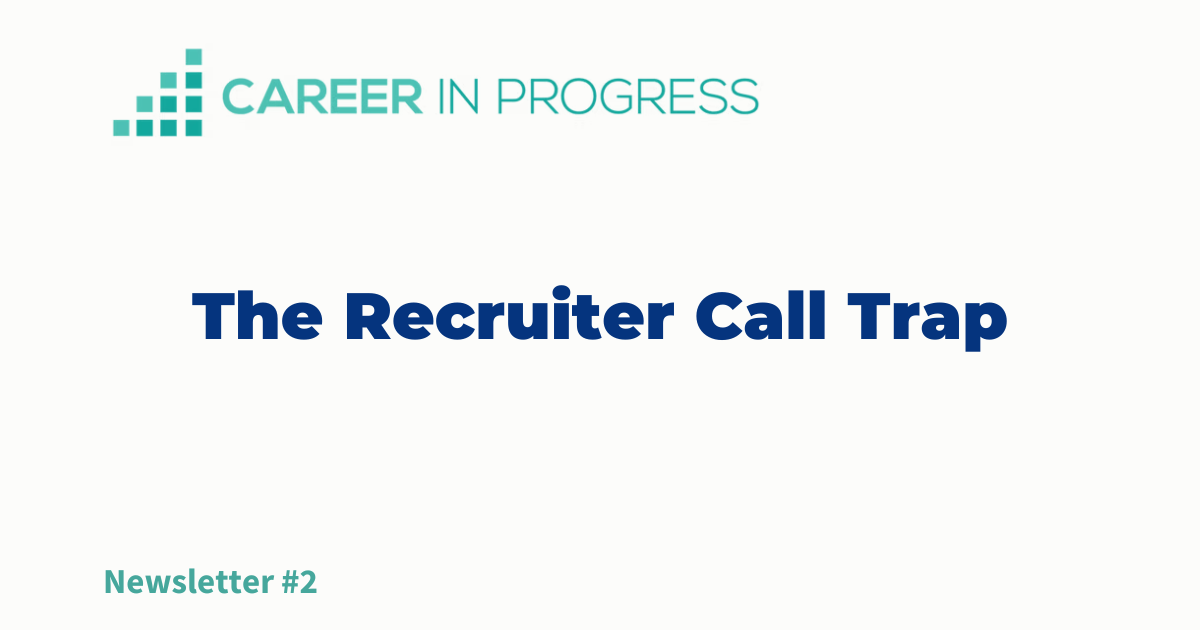The Recruiter Call Trap