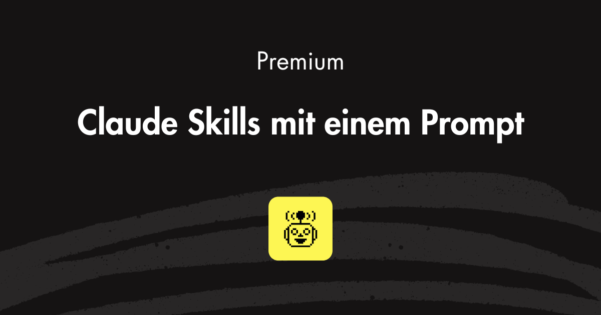 Claude Skills mit einem Prompt