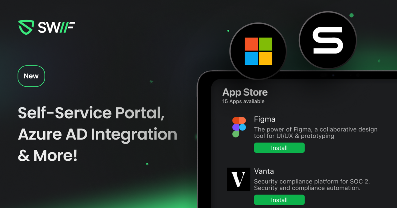 🚀 Discover Swif’s Latest Features: Self-Service Portal, Azure AD Integration & More!