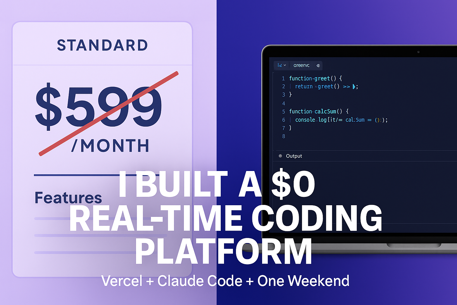 How I Built a $0 Real-Time Coding Platform (With Vercel + Claude Code)