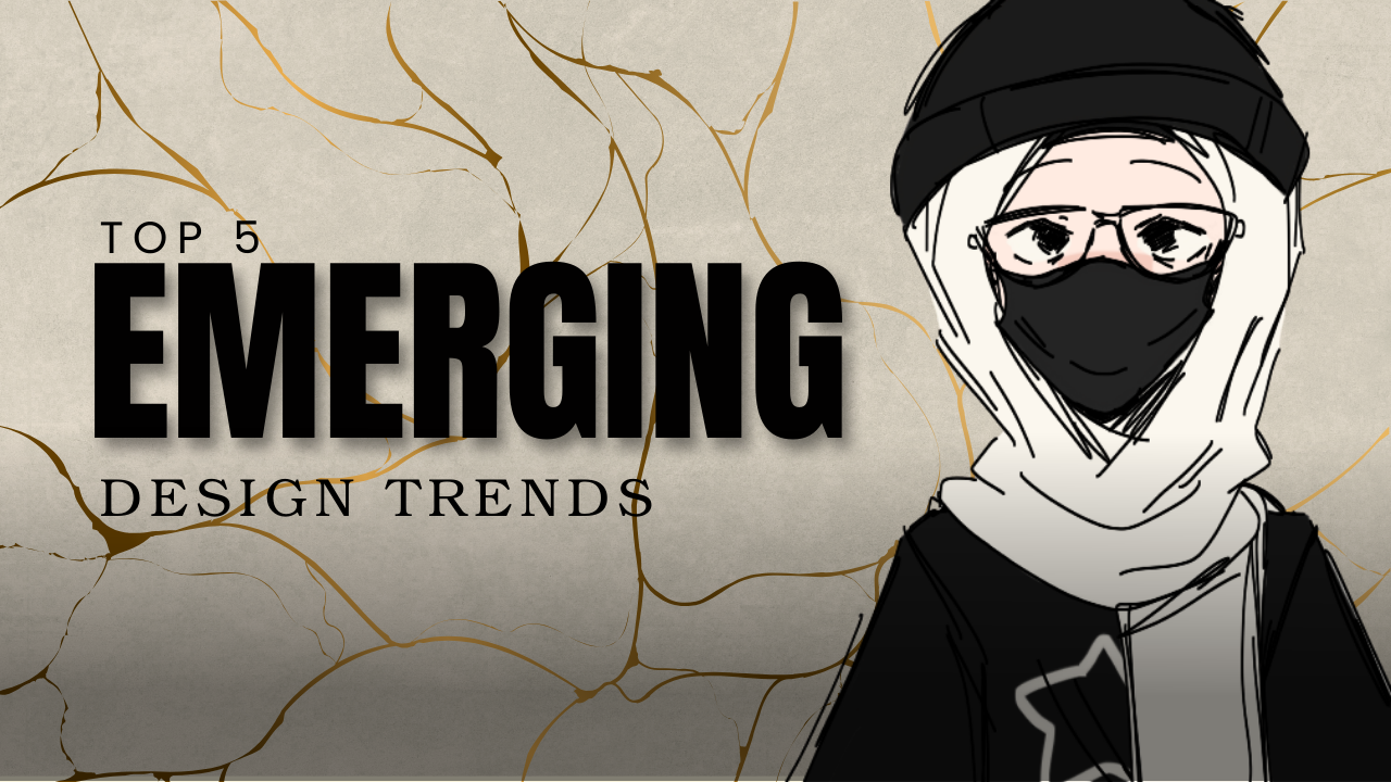 Top 5 Emerging Design Trends of 2025
