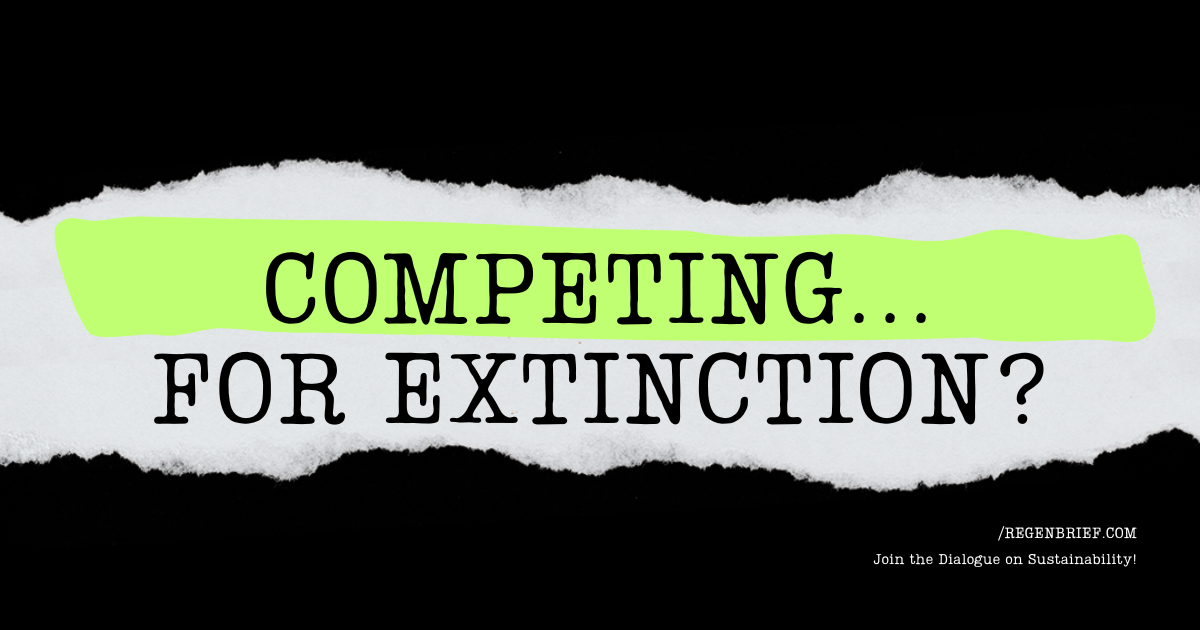 Competing for Extinction: Why Market Logic is Burning Down the Future