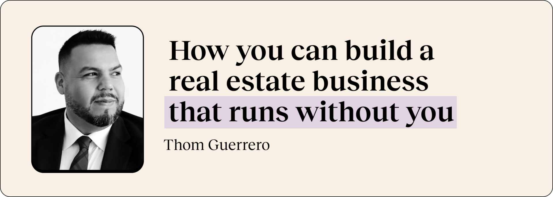 🧱 How you can build a real estate business that runs without you