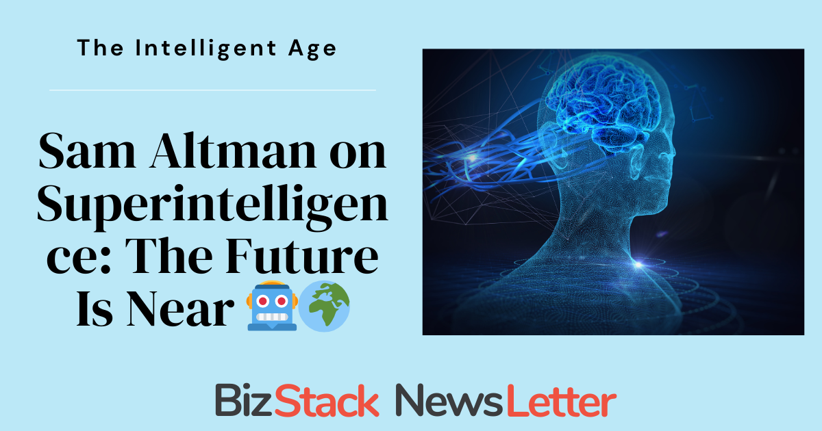 Sam Altman on Superintelligence: The Future Is Near 🤖🌍
