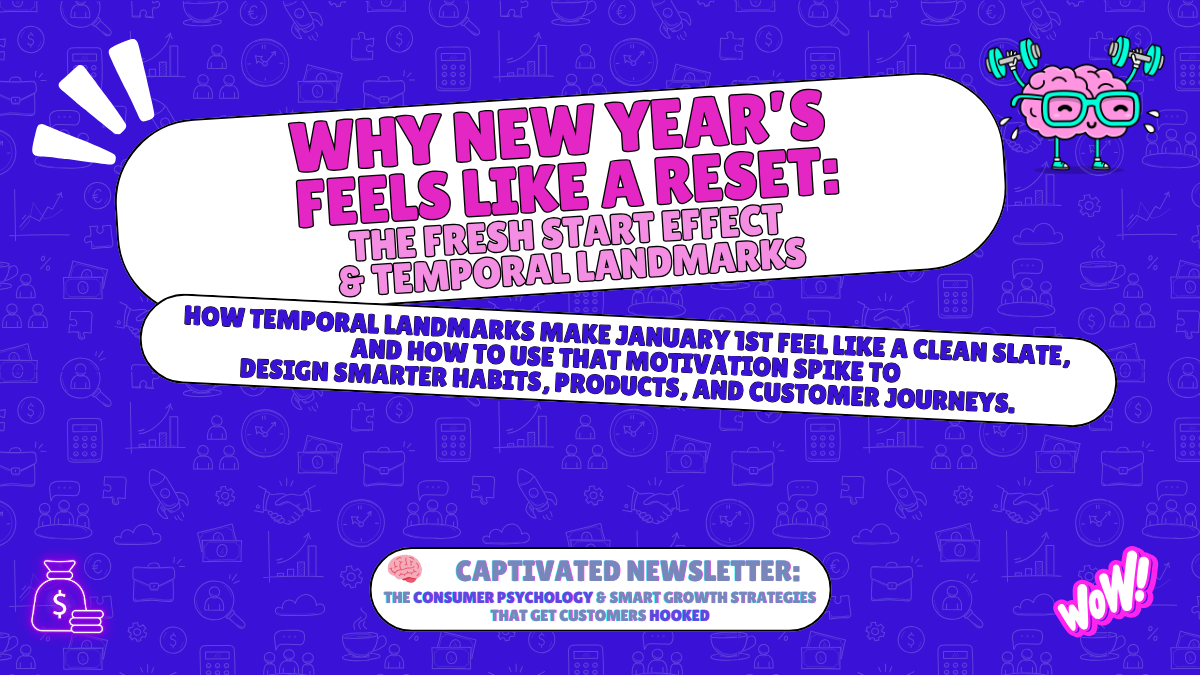 🧠 The Fresh Start Effect & Temporal Landmarks: Why New Year’s Feels Like A Reset