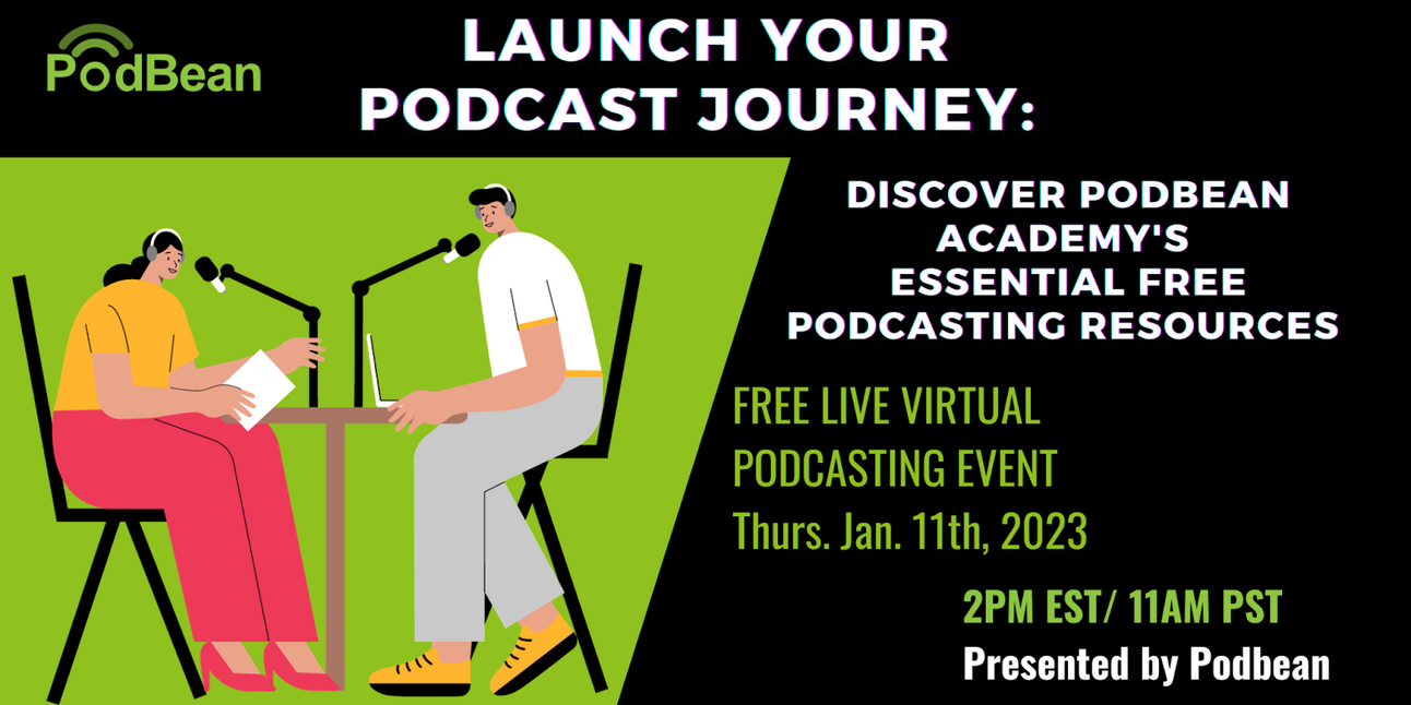 🎧 Podbean Hosts January “Launch Month” for Companies and Podcasters!