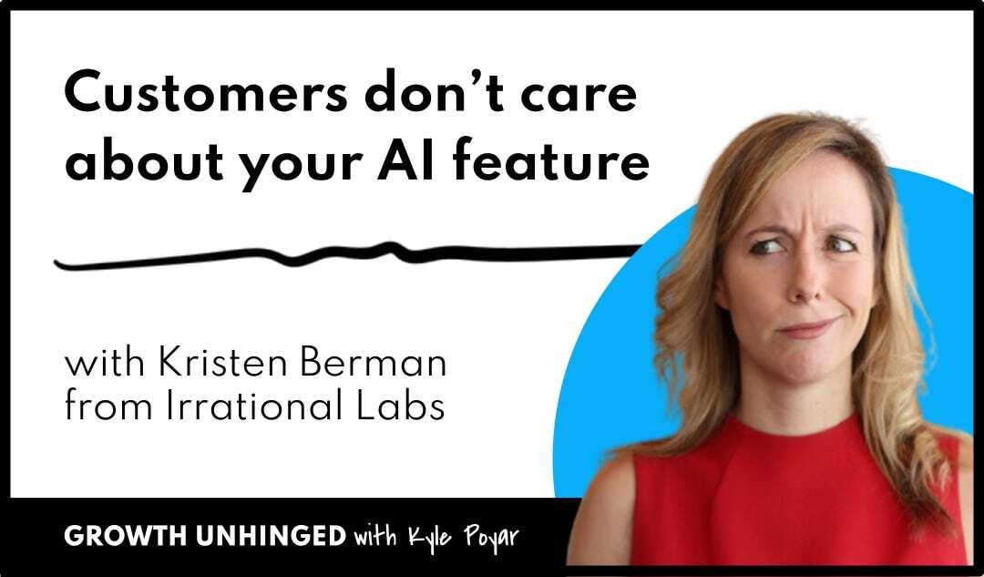 Customers don't care about your AI feature