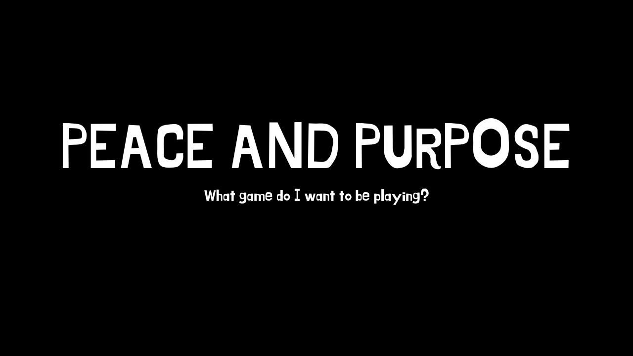 Peace and Purpose