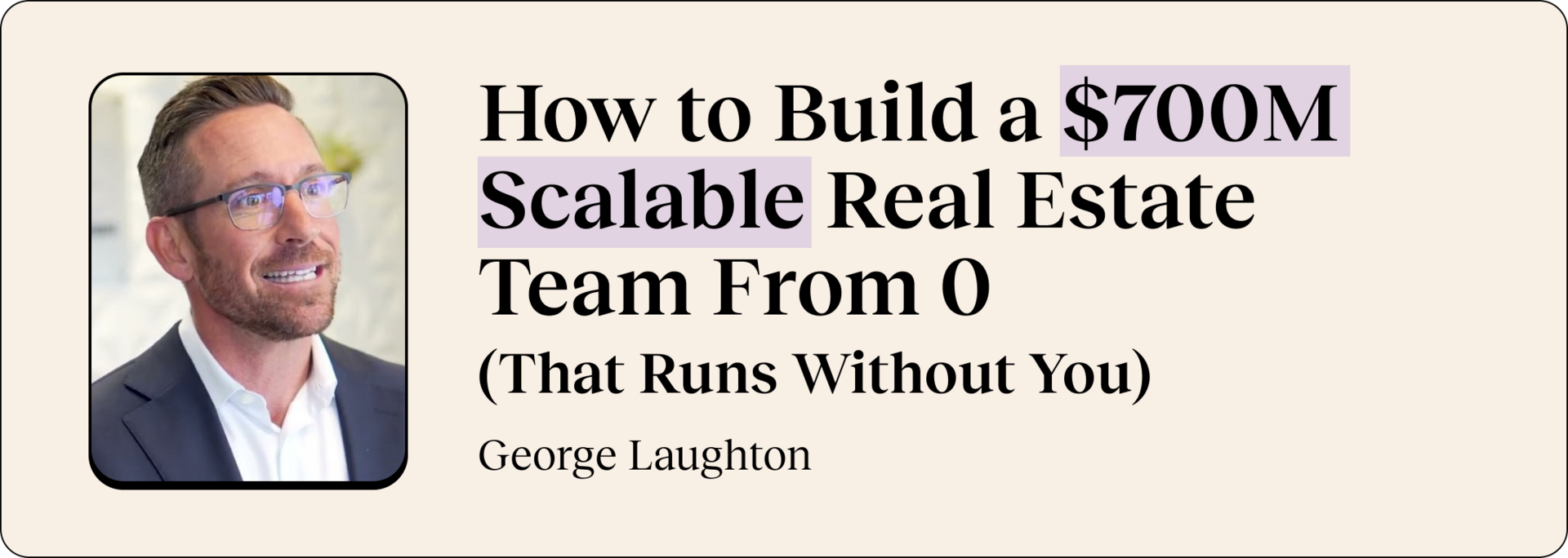 🧱 How to Build a $700M Scalable Real Estate Team From 0 (That Runs Without You)