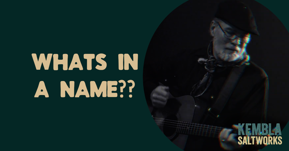 Kembla Saltworks?!? Behind the name!