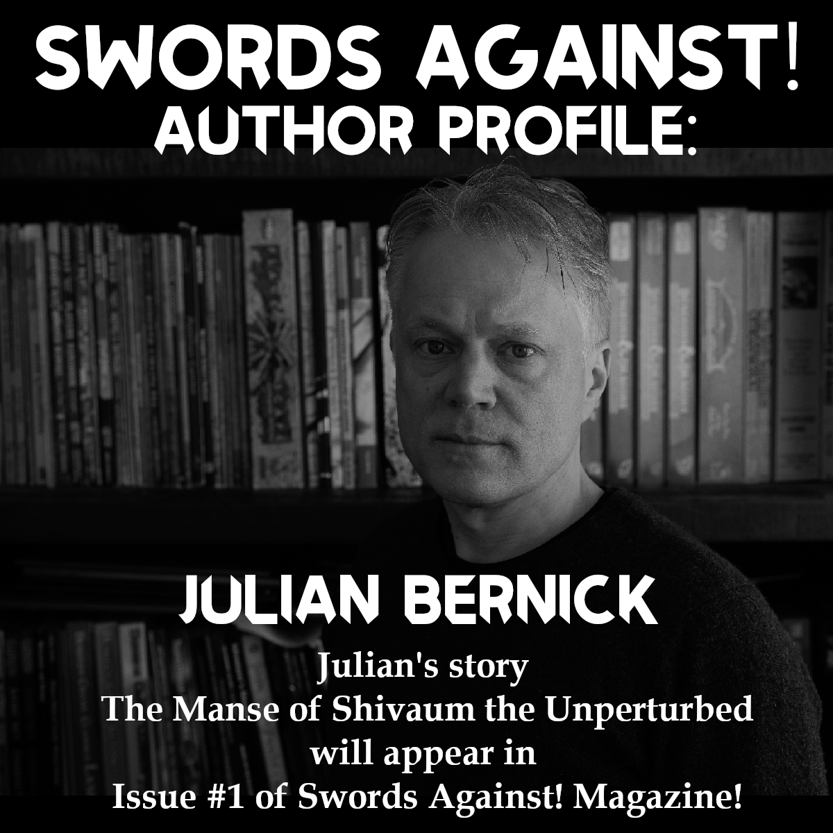 Author Spotlight: Julian Bernick! 