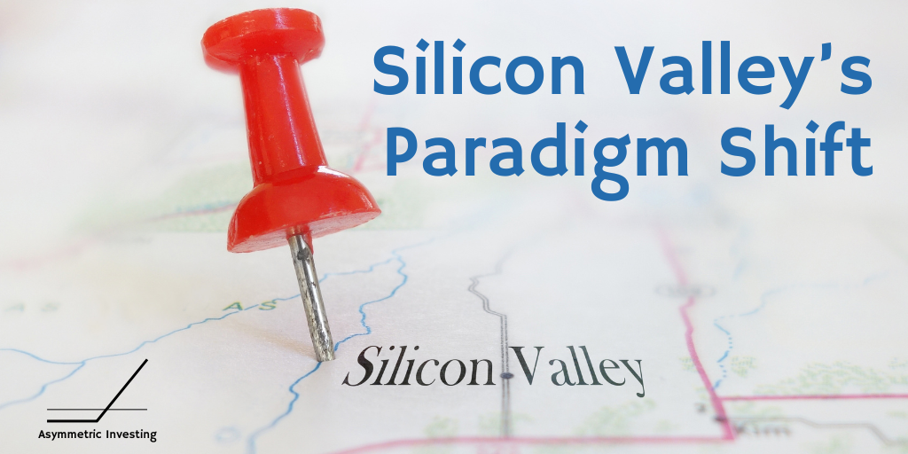 Silicon Valley's Paradigm Shift