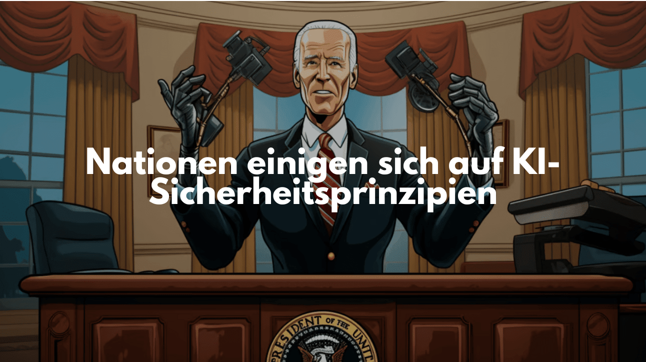 Nationen einigen sich auf KI-Sicherheitsprinzipien