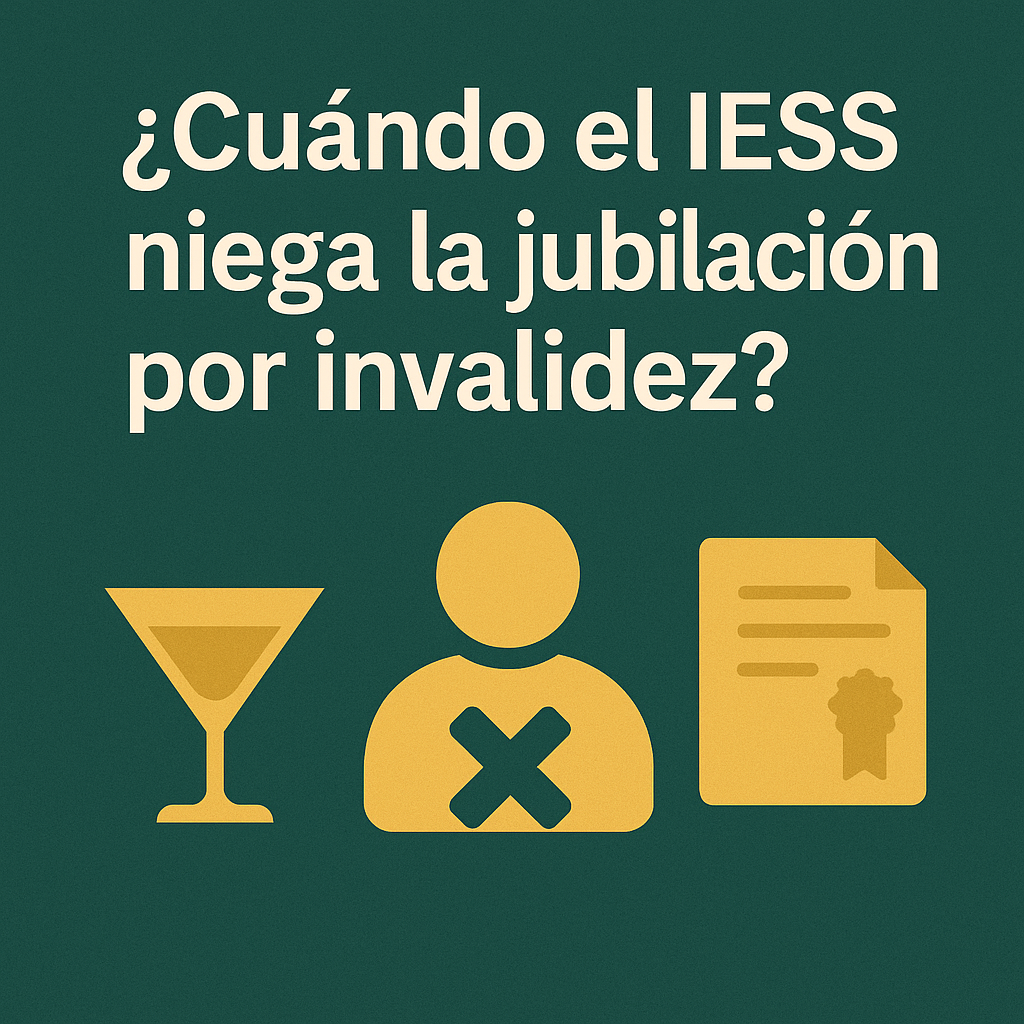 ¿Cuándo el IESS niega la jubilación por invalidez? 🤔