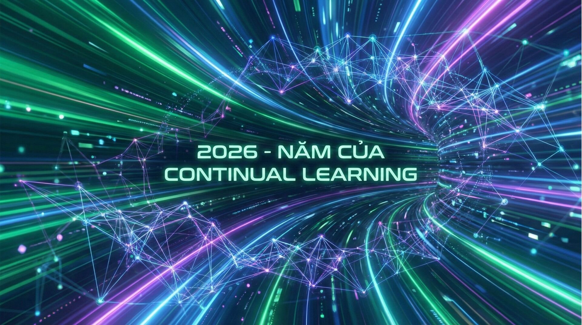 AI 24h | 2026 - Năm Của Continual Learning