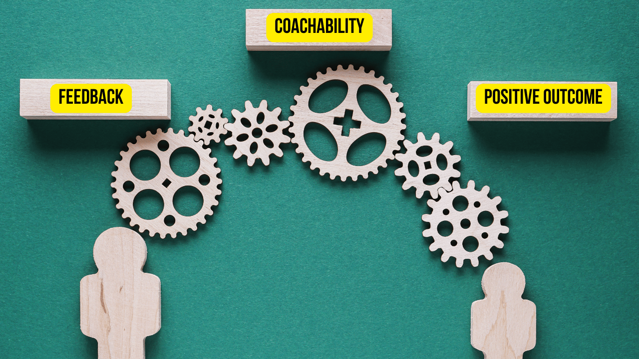 Feedback Is a Gift But Only If You’re Coachable