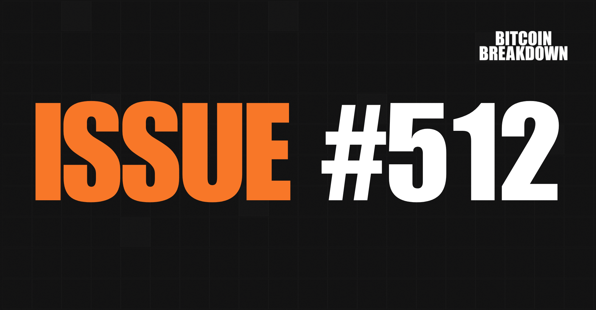 Your Weekly Bitcoin Breakdown Compilation 📬