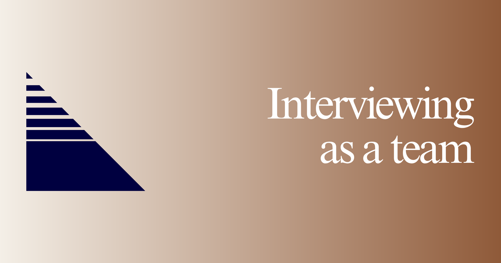 Interviewing as a team