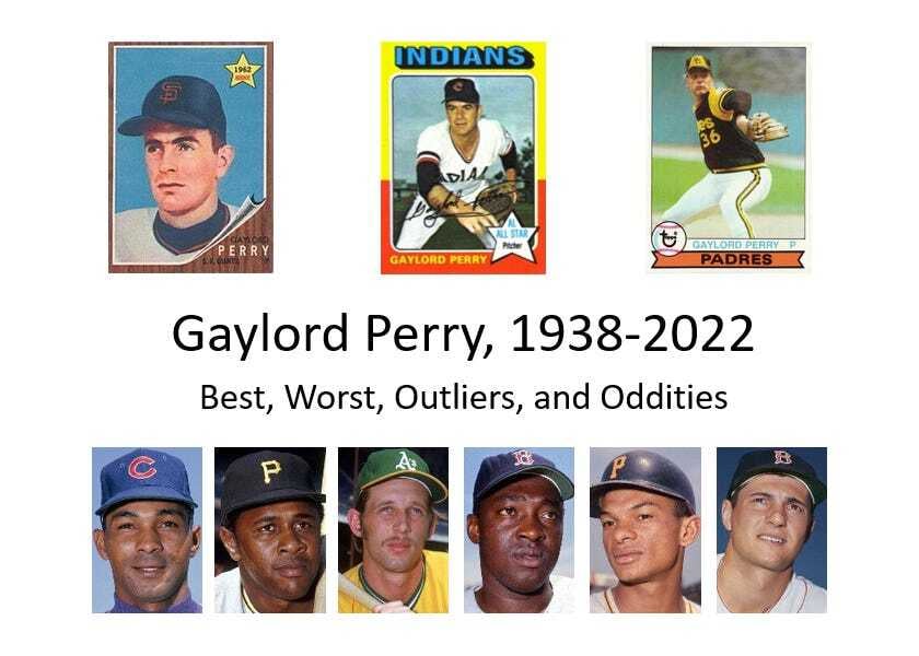 Gaylord Perry: Best, Worst, Outliers, and Oddities