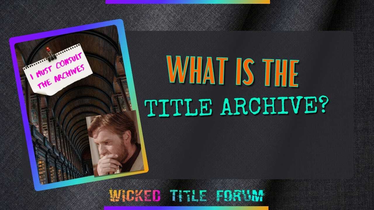 What is Title Archive?