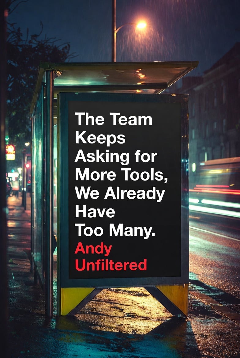 The Team Keeps Asking for More Tools, We Already Have Too Many