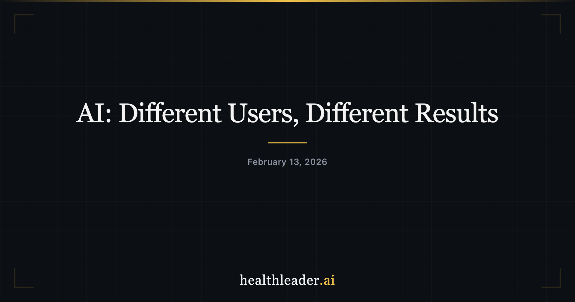 AI: Different Users, Different Results.